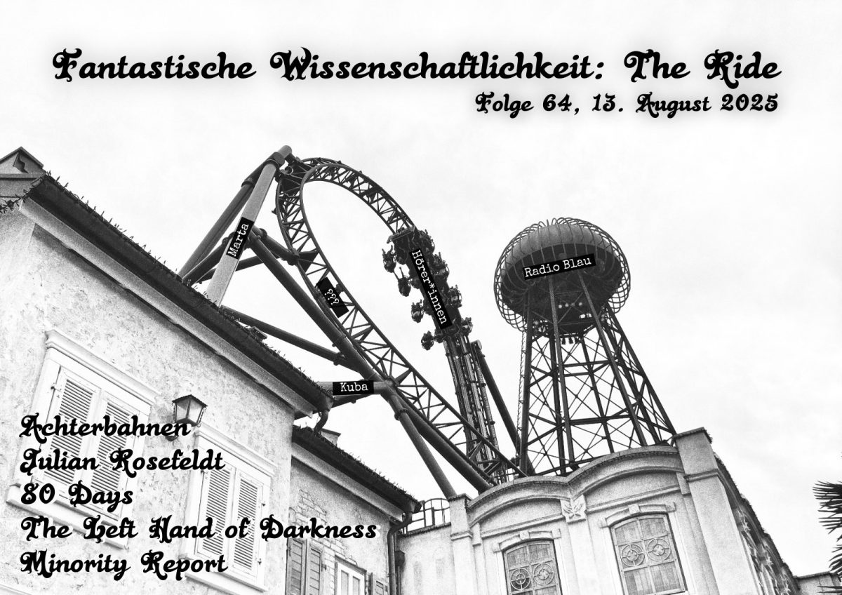 Flyer für FW#64: Untertitel: "The Ride". Schwarz-Weiß-Foto, starker Kontrast, dramatischer Achterbahn-Looping und Elektro-Teslaspuliger-Turm hinter langweiligen Häusern. Titel und Themen in oldschool Font wie draufbelichtet, mit etwas dunkler Aura. Es gibt label-maker-artige Beschriftungen: Turm = Radio Blau, Achterbahnwagen mit 4 baumelnden Leuten = Hörer*innen, langer Stützpfosten der Achterbahn = Marta, kurzer Pfosten = Kuba, Achterbahn-Looping-Spur = ???